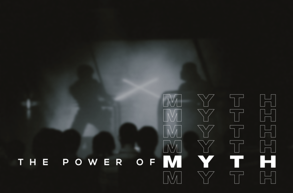 The Power of Myth